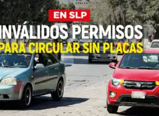 Permits to circulate without license plates in San Luis Potosí are not valid