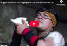 Municipalities in Veracruz prepare to perform the Xochitlallis ritual