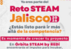 From classrooms to startups: Jalisco promotes the incubation of student ideas with Órbita STEAM