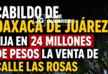 Oaxaca de Juárez City Council sets sale price of Las Rosas Street at 24 million pesos; approval scheduled for today’s special session.