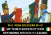THE IRISH SOLDIERS WHO CHOSE MEXICO — AND PAID THE ULTIMATE PRICE