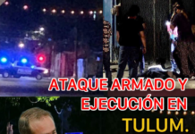 ARMED ATTACK AND EXECUTION IN TULUM.
