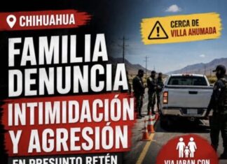 Family Denounces Intortion, Detention, and Assault at Bogus Checkpoint on Chihuahua–Ciudad Juárez Highway