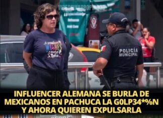 German Influencer Faces Backlash and Deportation Demands in Pachuca After Mocking Locals